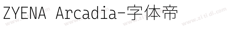 ZYENA Arcadia字体转换